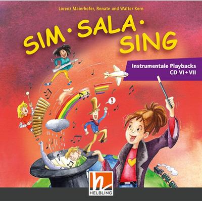 Sim Sala Sing NEU, Ergänzende Instr. Playbacks CD VI + VII - Lorenz Maierhofer,Walter Kern,Renate Kern, CD, 9783990690604