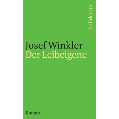 Der Leibeigene, Taschenbuch von Josef Winkler, Suhrkamp, 978-3-518-38231-8