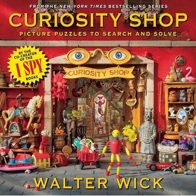 Can You See What I See?: Curiosity Shop (from the Creator of I Spy), Gebundene Ausgabe von Walter Wick, Scholastic, 978-1-339-01669-6