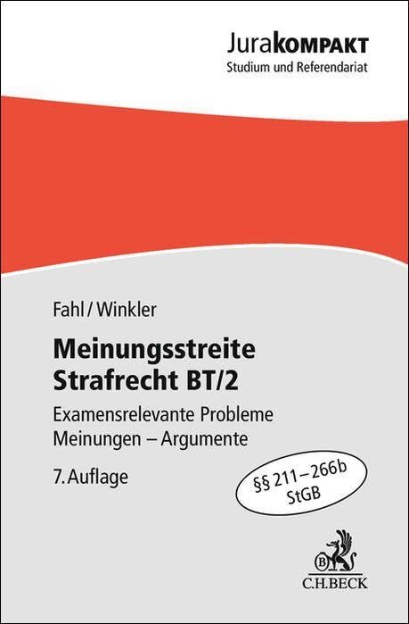 Christian Fahl - Meinungsstreite Strafrecht BT/2: Examensrelevante Probleme, Meinungen, Argumente, §§ 211-266b StGB (Jura kompakt) - Preis vom 09.10.2026 07:28:09 h