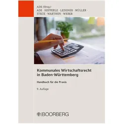 Kommunales Wirtschaftsrecht in Baden-Württemberg, Fachbücher von Matthias Müller, Tilman Hepperle, Dirk Leissner, Klaus Ade, Bernd Steck, Christian Weber, Klaus Warthon