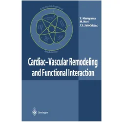 Cardiac-Vascular Remodeling and Functional Interaction, Fachbücher von Masatsugu Hori, Yukio Maruyama, Joseph S. Janicki