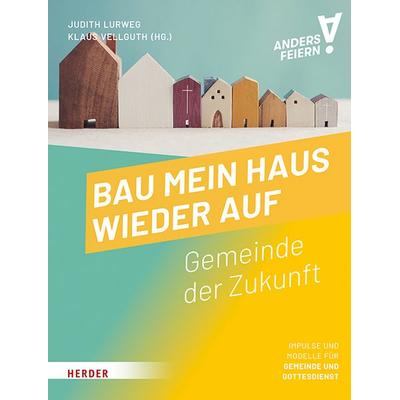 Bau mein Haus wieder auf, Taschenbuch von , Herder, 978-3-451-39942-8