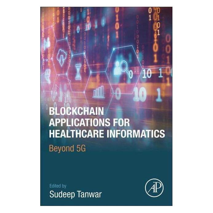 Elsevier Blockchain Applications for Healthcare Informatics (42039791)