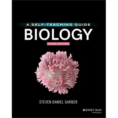 Biology - A Self-Teaching Guide, Third Edition, Taschenbuch von Steven D. Garber, John Wiley & Sons, 978-1-119-64502-3
