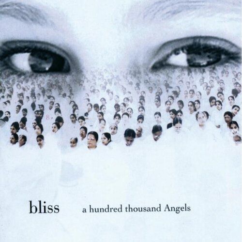 Bliss - A Hundred Thousand Angels - Preis vom 09.10.2026 07:28:09 h