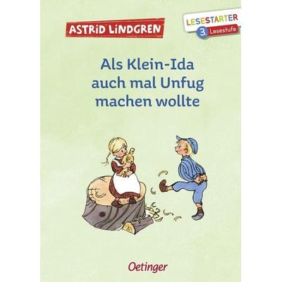Als Klein-Ida auch mal Unfug machen wollte, Gebundene Ausgabe von Astrid Lindgren, Verlag Friedrich Oetinger GmbH, 978-3-7891-2144-9
