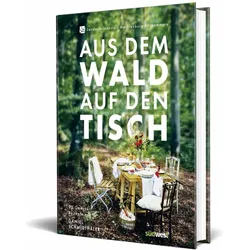 Aus dem Wald auf den Tisch, Ratgeber von Daniel Schmidthaler