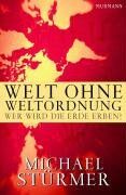 Michael Stürmer - Welt ohne Weltordnung: Wer wird die Erde erben? - Preis vom 13.10.2026 19:28:25 h