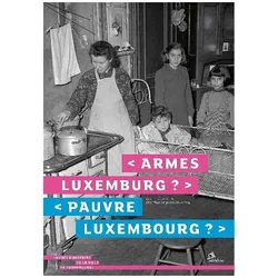 Armes Luxemburg? Pauvre Luxembourg?, Sachbücher