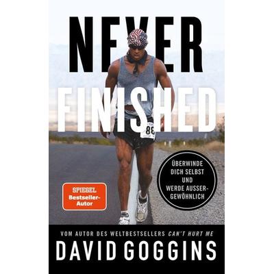 Never Finished, Gebundene Ausgabe von David Goggins, Riva, 978-3-7423-2659-1