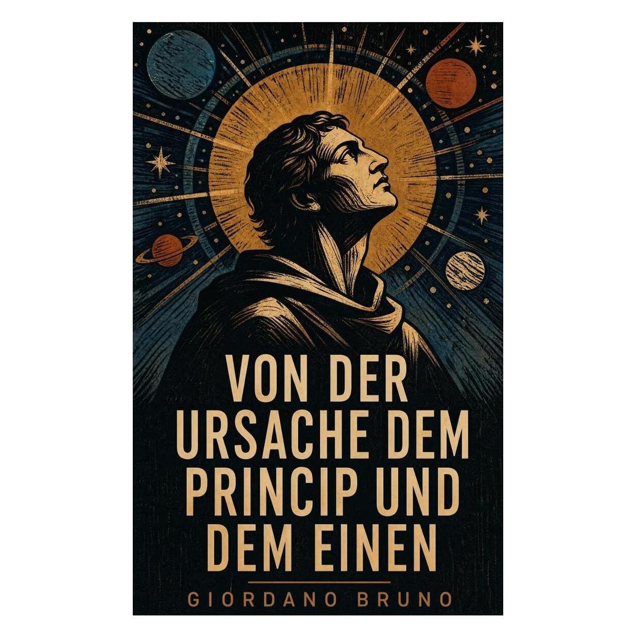 e-artnow Von der Ursache dem Princip und dem Einen (Deutsch, Softcover, Giordano Bruno) (56925910)