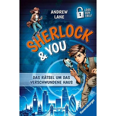 Sherlock & You, Band 1 - Das Rätsel um das verschwundene Haus, Gebundene Ausgabe von Andrew Lane, Ravensburger Verlag GmbH