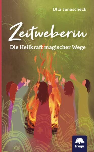 Ulla Janascheck - Zeitweberin: Die Heilkraft magischer Wege - Preis vom 11.10.2026 03:10:56 h