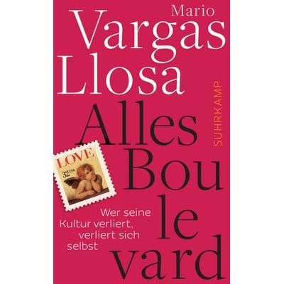 Alles Boulevard, Taschenbuch von Mario Vargas Llosa, Suhrkamp, 978-3-518-46526-4
