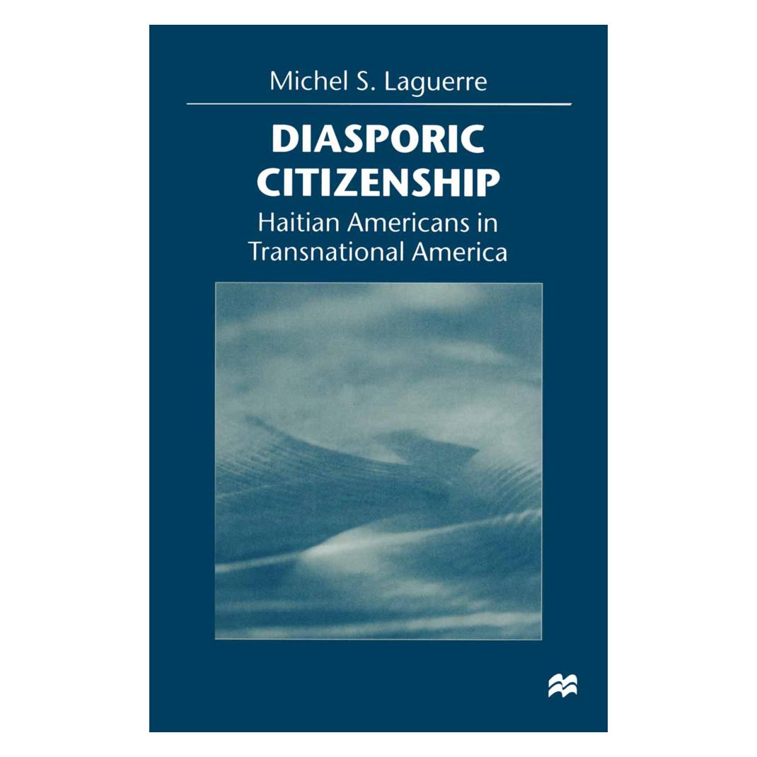 Springer Diasporic Citizenship (Englisch, Softcover, Michel S. Laguerre) (55810824)