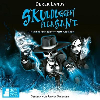 Die Diablerie bittet zum Sterben- Skulduggery Pleasant, Teil 3 - Derek Landy, Audio, 9783754018354