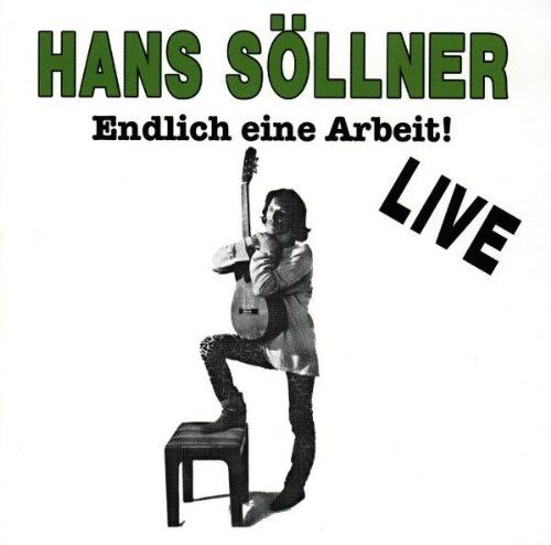 Hans Söllner - Endlich Eine Arbeit (Original) - Preis vom 28.09.2026 21:19:57 h