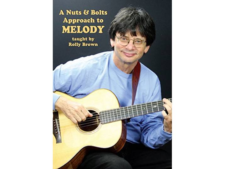 Rolly Brown - A Nuts & Bolts Approach To Melody