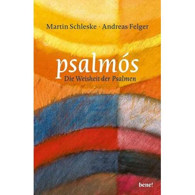 psalmós, Gebundene Ausgabe von Martin Schleske, Bene!, 978-3-96340-347-7