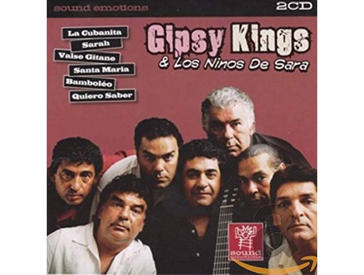 Gipsy Kings & Los Ninos De Sara - Sound Emotions