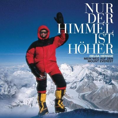 Nur der Himmel ist höher - Helga Hengge, Audio, 4057664457233