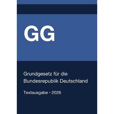 GG – Grundgesetz für die Bundesrepublik Deutschland 2026, Taschenbuch von Gesetze24 Deutschland, Epubli, 978-3-565-13252-2