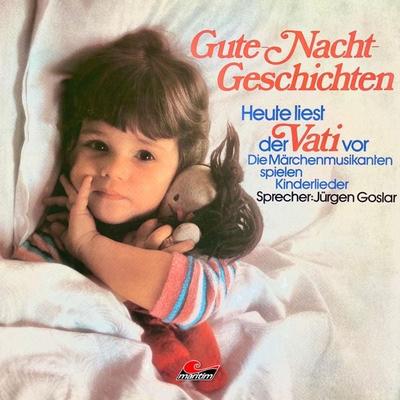 Gute-Nacht-Geschichten, Heute liest der Vati vor - Hans Richard Danner, Audio, 4260507174925