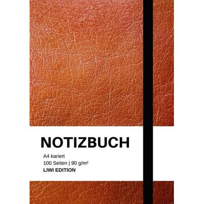 Notizbuch A4 kariert - 100 Seiten Soft Cover braun, Taschenbuch von Notizbuch A4,Notebook A4, Liwi Literatur- Und Wissenschaftsverlag,