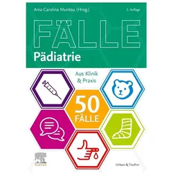 50 Fälle Pädiatrie, Fachbücher von Ania Carolina Muntau