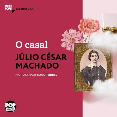 O casal - Júlio César Machado, Audio, 9786554113632