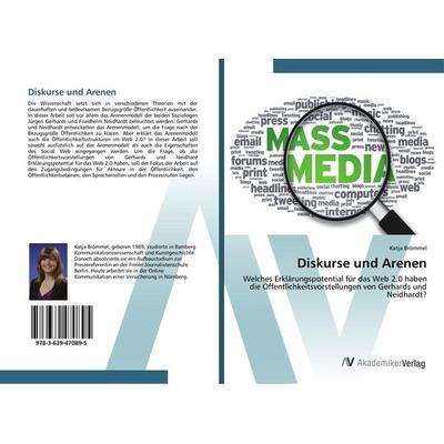 Diskurse und Arenen, Taschenbuch von Katja Brömmel, AV Akademikerverlag, 978-3-639-47089-5