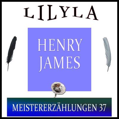 Meistererzählungen 37 - Henry James, Audio, 9783959894951