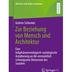 Zur Beziehung von Mensch und Architektur, Fachbücher von Kathrin Schlenker