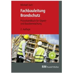 Fachbauleitung Brandschutz, Fachbücher von Michael Juch