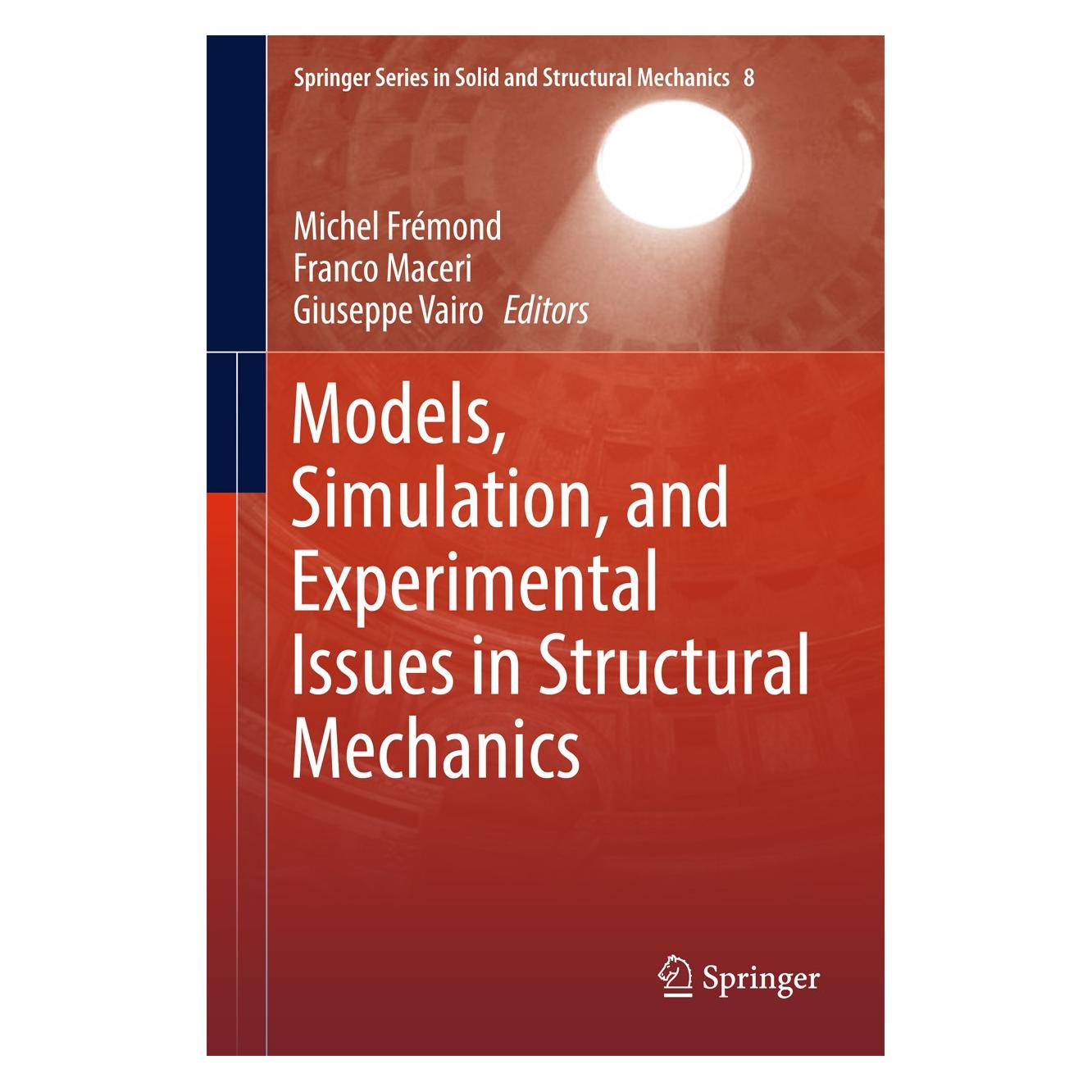 Springer Models, Simulation, and Experimental Is (Englisch, Hardcover, Franco Maceri, Giuseppe Vairo, Michel Frémond) (9783319488837)
