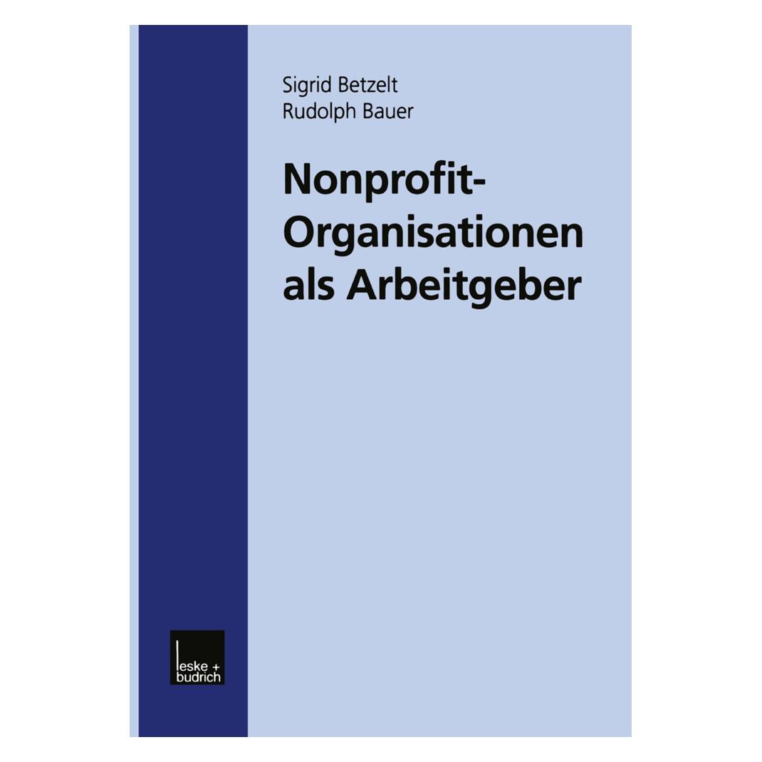VS Nonprofit-Organisationen als Arbeitgeber (Deutsch, Sigrid Betzelt, 2012) (55528117)
