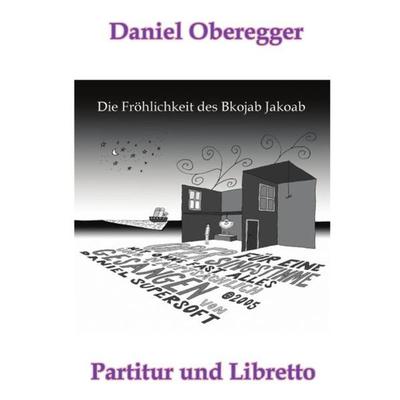 Die Fröhlichkeit des Bkojab Jakoab -