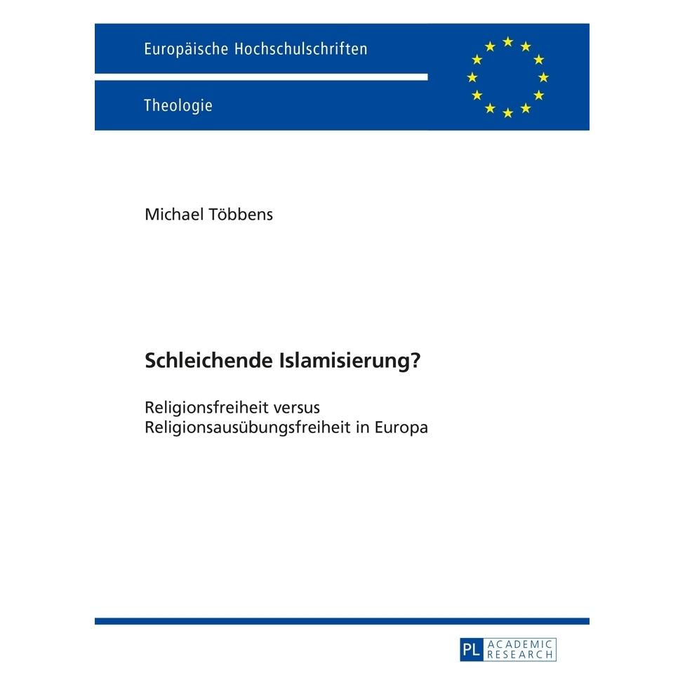 Peter Lang Schleichende Islamisierung? (Deutsch, Softcover, Michael Többens) (7985017)