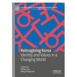 Reimagining Korea, Fachbücher von Yohan Yoo, Song Chong Lee