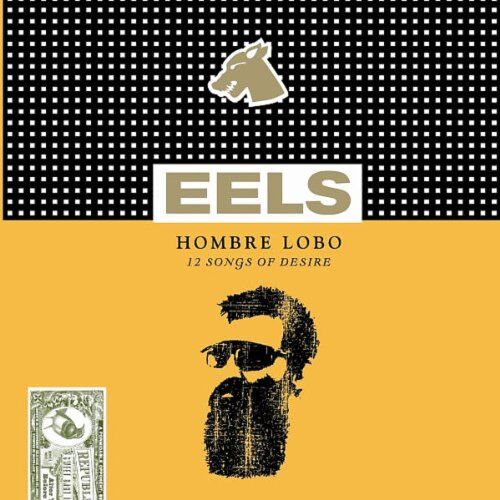 Eels - Hombre Lobo - Preis vom 10.10.2026 11:48:34 h