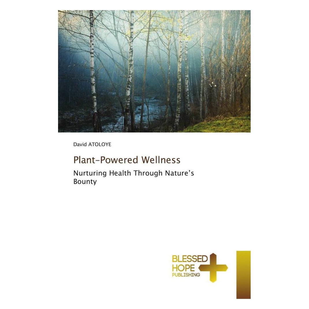 Various Publishers Plant-Powered Wellness (Deutsch, David ATOLOYE) (56974938)