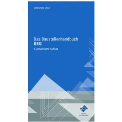 Das Baustellenhandbuch GEG, Fachbücher von Christine Uske
