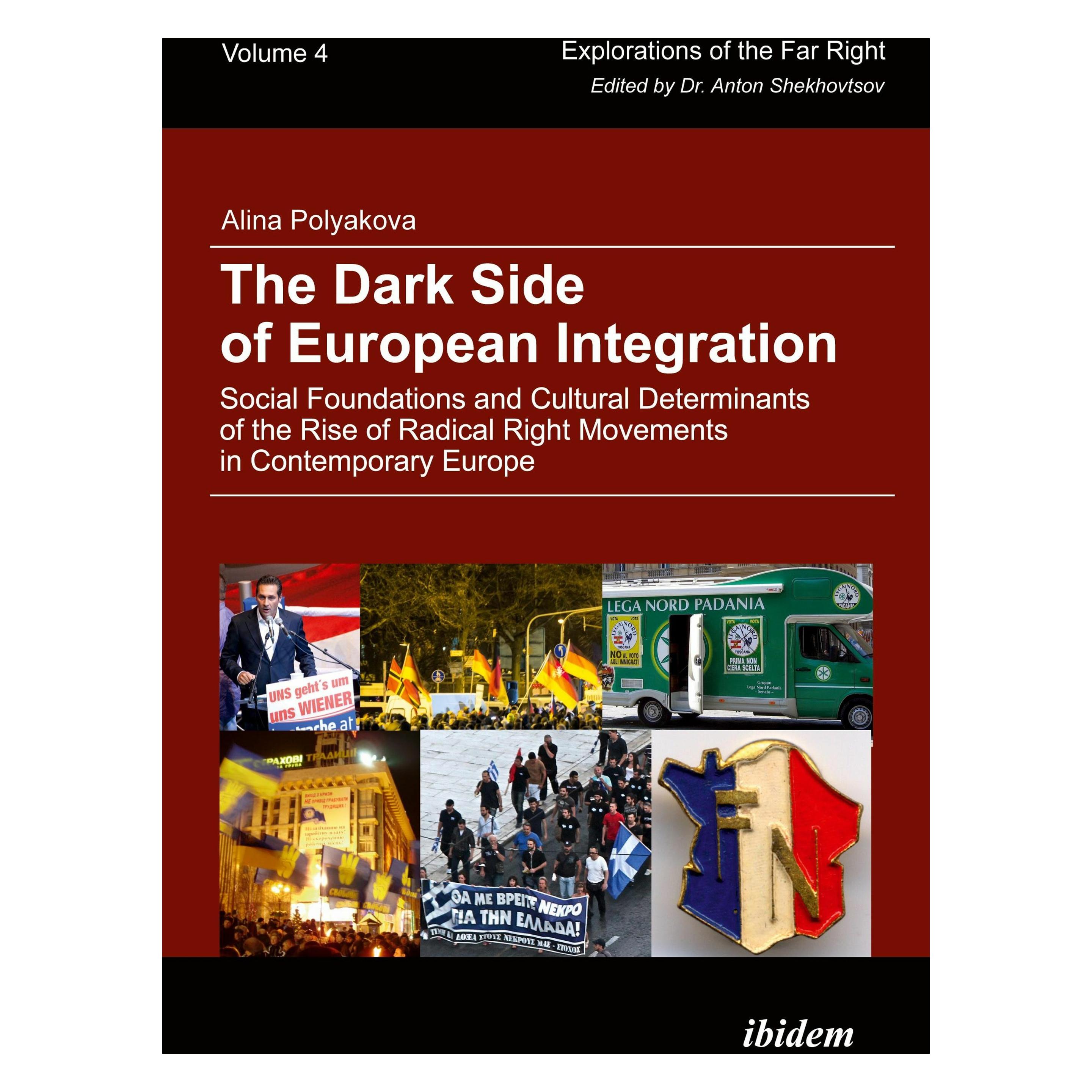 ibidem The Dark Side of European Integration (Englisch, Softcover, Alina Polyakova) (47858745)