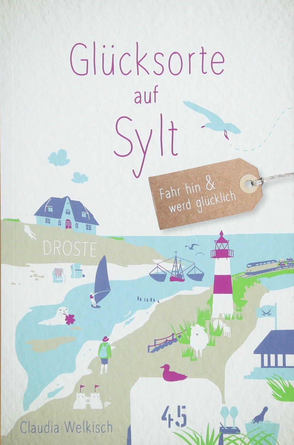 Claudia Welkisch - Glücksorte auf Sylt - Preis vom 10.10.2026 11:48:34 h