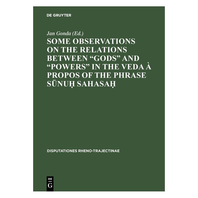 De Gruyter Disputationes Rheno-Trajectinae (Deutsch, Hardcover, Jan Gonda) (67773129)