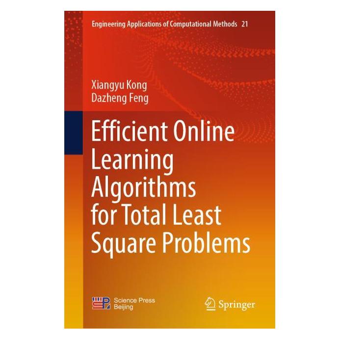 Springer Efficient Online Learning Algorithms for Total Least Square Problems (Englisch, Hardcover, Dazheng Feng, Xiangyu Kong) (71877711)