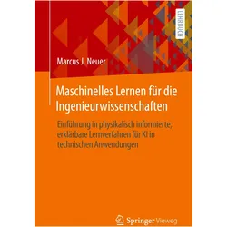 Maschinelles Lernen für die Ingenieurwissenschaften, Fachbücher von Marcus J Neuer