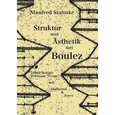 Struktur und Ästhetik bei Boulez -