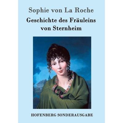 Geschichte des Fräuleins von Sternheim, Taschenbuch von Sophie La Roche, Hofenberg, 978-3-8430-9613-3
